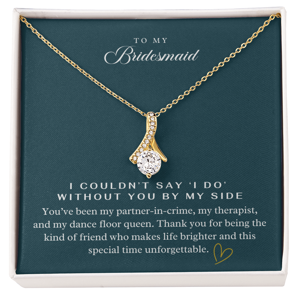 My Bridesmaid, My Partner In Crime Pendant Necklace ~ Elegant Wedding Thank You Keepsake