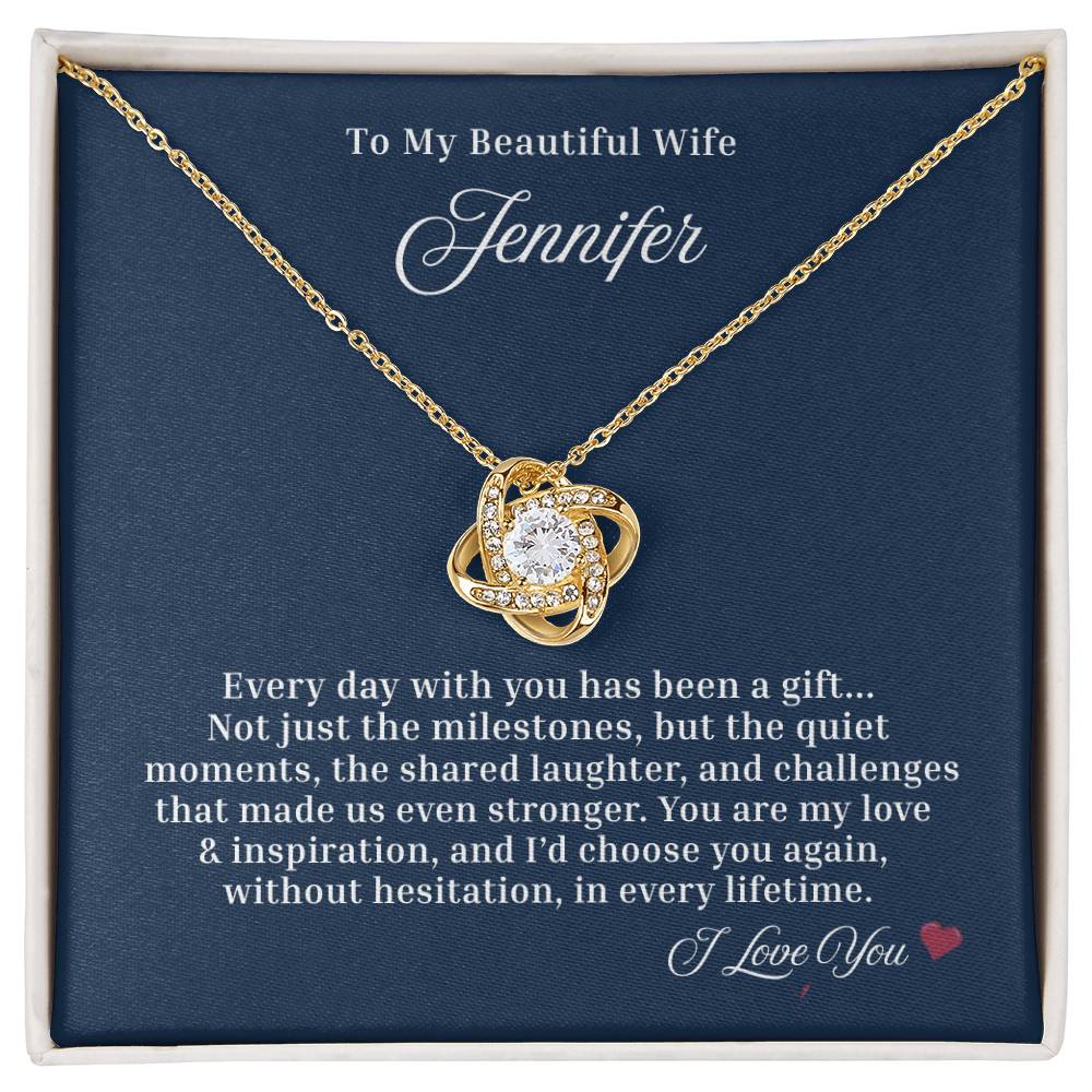 I'd choose you again. In every lifetime ~ Beautiful Love Knot necklace for your Wife/ Partner