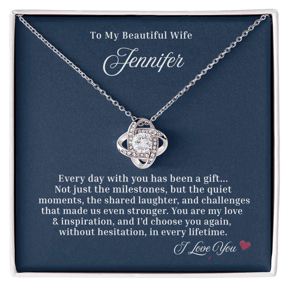 I'd choose you again. In every lifetime ~ Beautiful Love Knot necklace for your Wife/ Partner