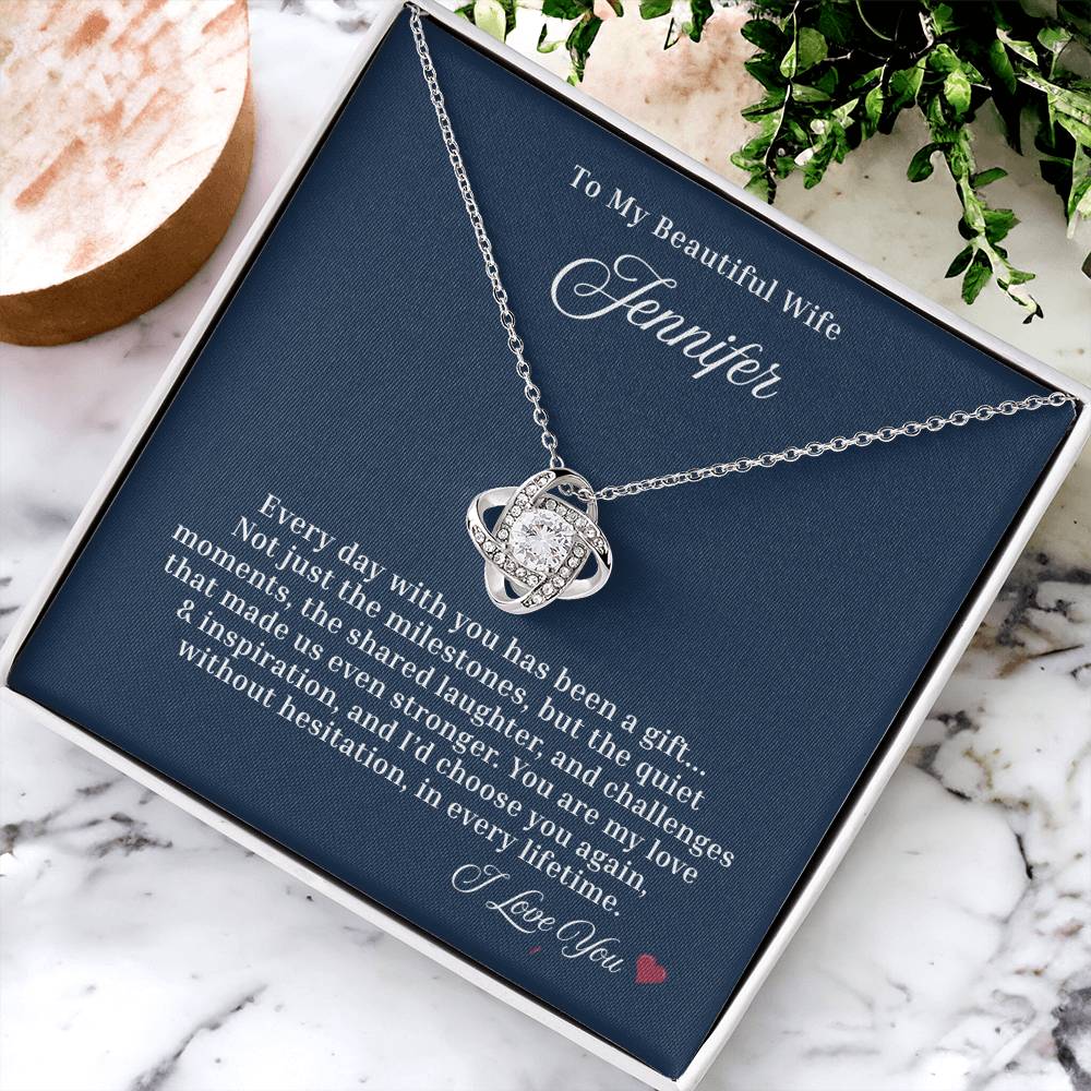I'd choose you again. In every lifetime ~ Beautiful Love Knot necklace for your Wife/ Partner