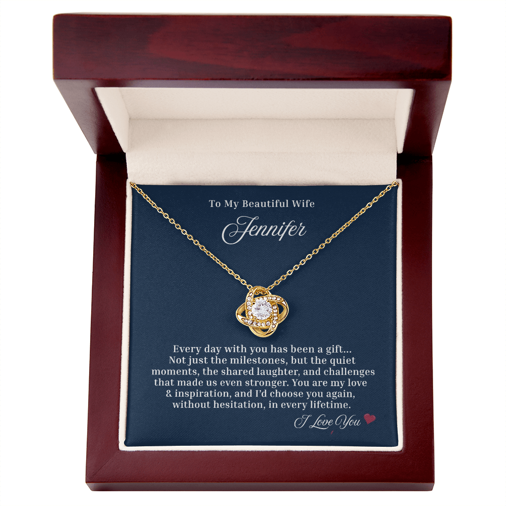 I'd choose you again. In every lifetime ~ Beautiful Love Knot necklace for your Wife/ Partner