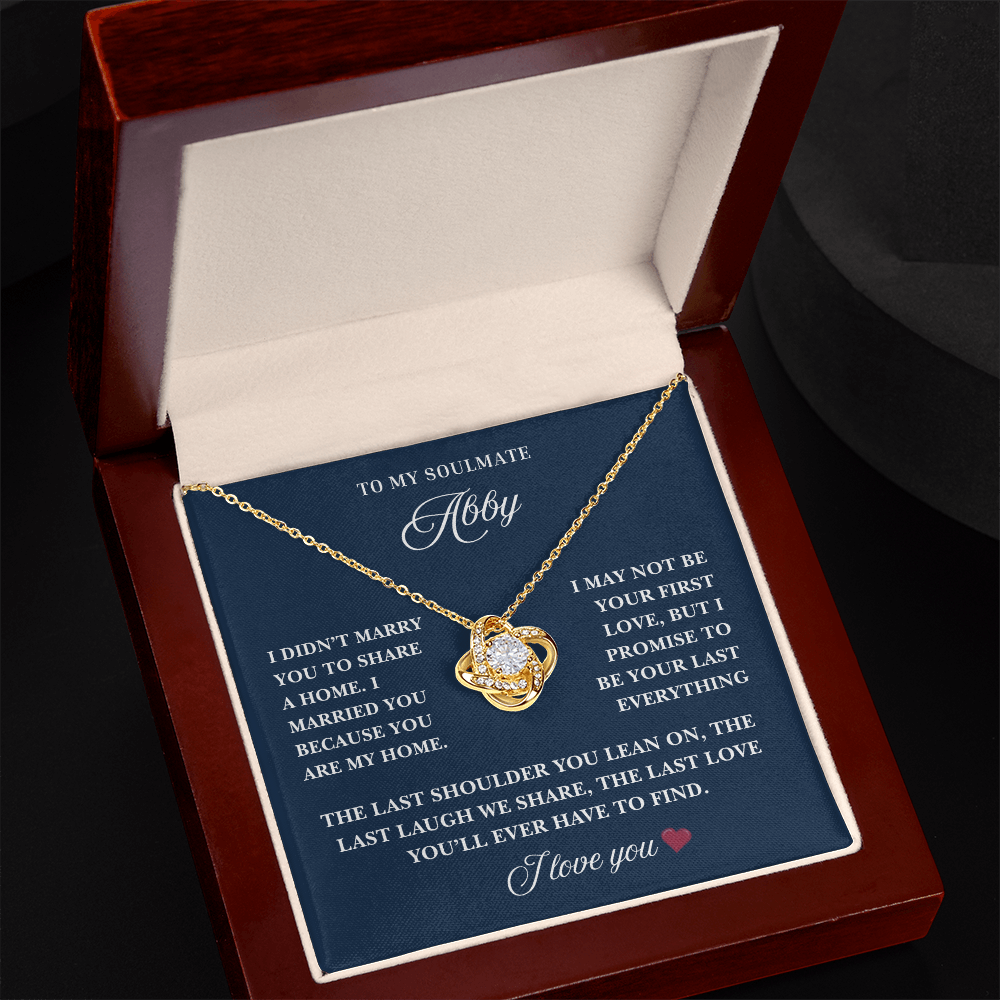 The Last Love She'll Ever Need Is Yours ~ Beautiful Love Know Necklace for Wife