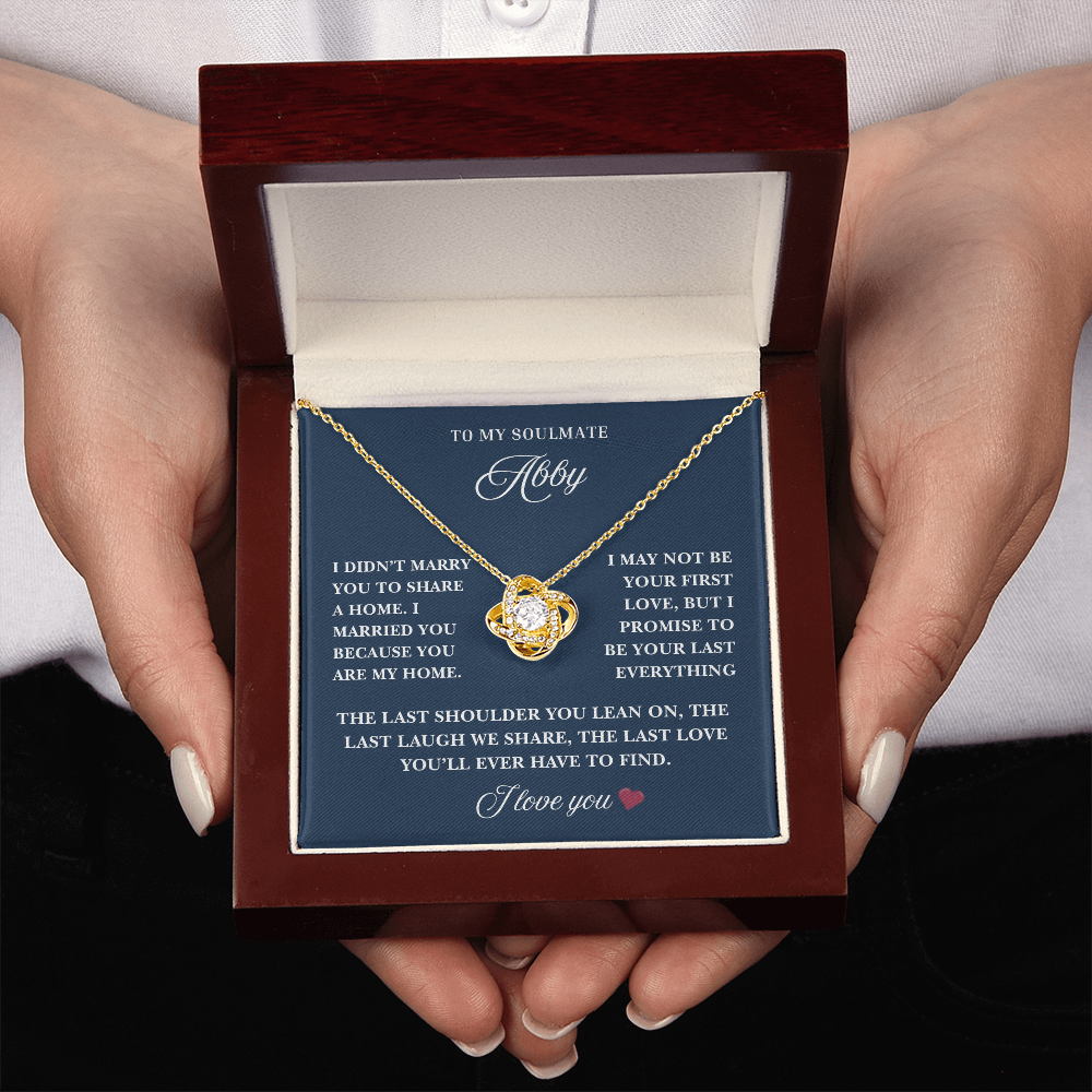 The Last Love She'll Ever Need Is Yours ~ Beautiful Love Know Necklace for Wife