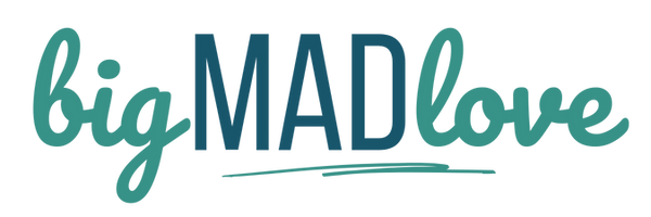 Big Mad Love