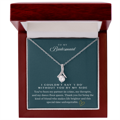My Bridesmaid, My Partner In Crime Pendant Necklace ~ Elegant Wedding Thank You Keepsake