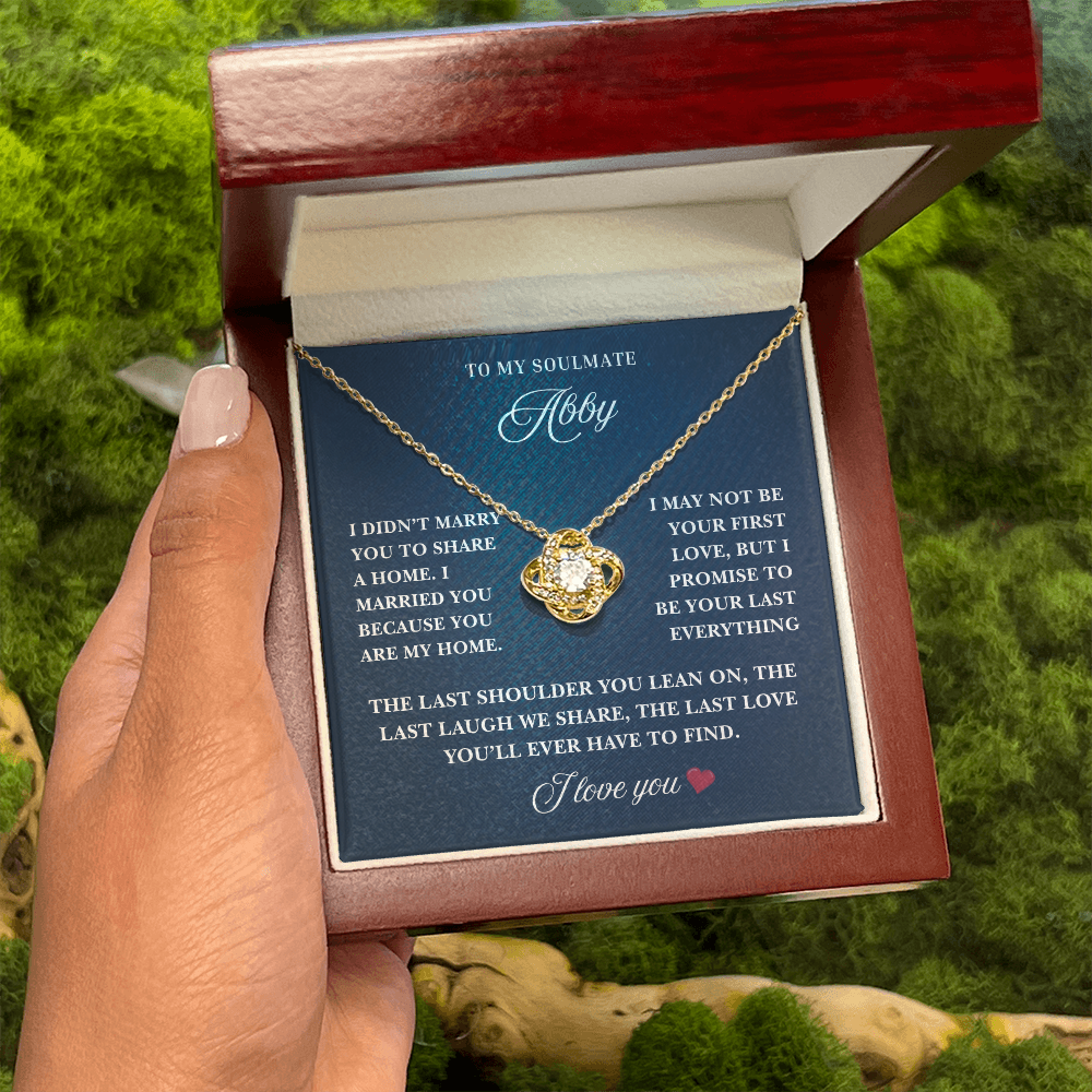 The Last Love She'll Ever Need Is Yours ~ Beautiful Love Know Necklace for Wife