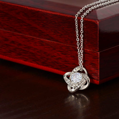 The Last Love She'll Ever Need Is Yours ~ Beautiful Love Know Necklace for Wife